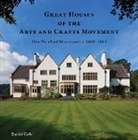 David Cole - Great Houses of the Arts and Crafts Movement