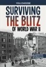 Allison Lassieur - Surviving the Blitz of World War II