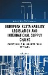 Adolf Peter - EU Sustainability Legislation and International Supply Chains