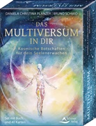 Daniela Christina Planzer, Bruno Schmid - Das Multiversum in dir - Kosmische Botschaften für dein Seelenerwachen
