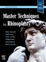 Azizzadeh Babak, Johnson Calvin M., Murphy Mark R., Numa William - Master Techniques in Rhinoplasty