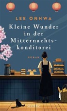 Lee Onhwa - Kleine Wunder in der Mitternachtskonditorei
