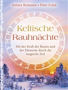 Peter Eckel, Antara Reimann - Keltische Rauhnächte