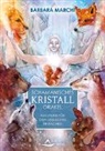 Barbara Marchi, Cristina Fontana - Schamanisches Kristallorakel - Heilsteine für dein seelisches Erwachen