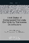 Ilya Frolov, Iskhakov Iakov, Ribakov Yuri - Limit States of Compressed Concrete Elements by Transverse Deformations