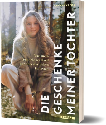 Hannah Kaiser,  Klein aber Hannah - Die Geschenke meiner Tochter - Was mein verstorbenes Kind mir über das Leben beibringt von Hannah Kaiser