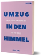 Leonie Jung - Umzug in den Himmel