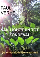 Paul Verheij - Van lichttuin tot zondeval