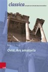 Benjamin Topp, Peter Kuhlmann - Ovid, Ars amatoria
