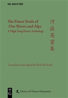 Paul W Kroll, Paul W. Kroll - The Finest Souls of Our Rivers and Alps