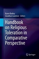Barkey, Karen Barkey, Laurence, Jonathan Laurence - Handbook on Religious Toleration in Comparative Perspective