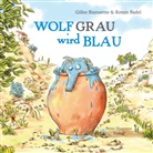 Ronan Badel, Gilles Bizouerne, Ronan Badel, Will Gmehling - Wolf Grau wird blau
