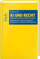 Sandra Duscher, Banjamin Goltner, Georg Harer, Georg u a Harer, Jakob Hirtenlehner, Matthias Klonner... - KI und Recht