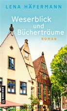 Lena Häfermann - Weserblick und Bücherträume