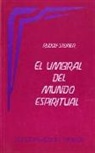 Rudolf Steiner - El umbral del mundo espiritual