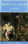Daniel Defoe - Memorias de un caballero