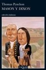 Thomas Pynchon - Maxon y Dixon