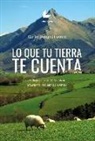 Lo que tu tierra te cuenta