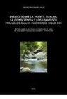 Piedad Pisonero Ruiz - Ensayo sobre la muerte, el alma, la consciencia y los universos paralelos en los inicios del siglo XX : reflexiones científico-filosóficas a raíz de mis experiencias en cuidados intensivos