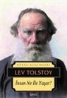 Lev Nikolayevic Tolstoy - Insan Ne ile Yasar