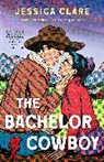 Jessica Clare - The Bachelor Cowboy