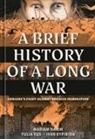 Ivan Kypibida, Mariam Naiem, Ten Speed Press, Yulia Vus, Ivan Kypibida, Yulia Vus - A Brief History of a Long War