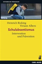 Viviane Albers, Heinrich Ricking - Schulabsentismus