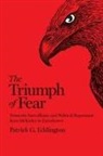 Patrick G. Eddington - Triumph of Fear