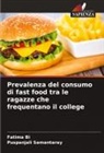 Fatima Bi, Puspanjali Samantaray - Prevalenza del consumo di fast food tra le ragazze che frequentano il college