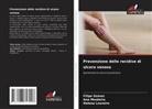 Filipe Gomes, Helena Loureiro, Ana Monteiro - Prevenzione delle recidive di ulcera venosa