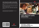 Jaling Paola Ortiz Diaz, Carlos Rios - Campos, Luisa Maylleng Robles Díaz - Latin American public universities