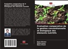 Bijoy Ghosh, Kanu Murmu, Dillip Swain - Évaluation comparative de la gestion conventionnelle et biologique des éléments nutritifs