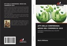 Maria Williams - ATTI DELLA CONFERENZA: NESSO DEL COMMERCIO 2025
