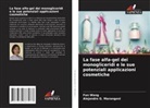 Alejandro G. Marangoni, Fan Wang - La fase alfa-gel dei monogliceridi e le sue potenziali applicazioni cosmetiche