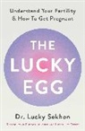 Dr Lucky Sekhon - The Lucky Egg