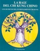 Jwing-Ming Yang - La raiz del Chi Kung chino