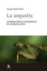 Jacques-Alain Miller - La angustia