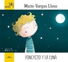 Mario Vargas Llosa, Marta Chicote Ruiz - Fonchito y la luna