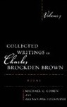 Michael C. Cohen, Alexandra Socarides - Collected Writings of Charles Brockden Brown
