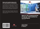 Navjeet Kaur, D. Kishore, Shruti Shukla - Aperçu de la phénoxazine et de ses intermédiaires synthétiques
