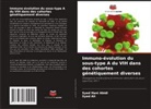Syed Hani Abidi, Syed Ali - Immuno-évolution du sous-type A du VIH dans des cohortes génétiquement diverses