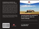 Subhashish Dey, A. V. Phani Manoj - Caractéristiques de potentiel et de durabilité du béton de ciment mélangé