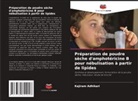 Kajiram Adhikari - Préparation de poudre sèche d'amphotéricine B pour nébulisation à partir de lipides