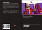 S. Gayathri, V. MEENAKSHI - Consommation