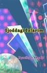 Fayzulloyev Abramat - Ijoddagi Izlarim