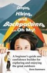 Dora Sommers - Camping, Hiking, and Backpacking ...Oh My!