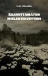 Inari Männikkö - Saavuttamaton mielenterveyteni
