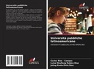 Jaling Paola Ortiz Diaz, Carlos Rios - Campos, Luisa Maylleng Robles Díaz - Università pubbliche latinoamericane