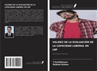 T. Karthikeyan, Mukesh Kumar - VALIDEZ DE LA EVALUACIÓN DE LA CAPACIDAD LABORAL EN LBP
