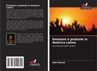 Julie Massal - Emozioni e proteste in America Latina